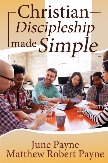 Christian Discipleship Made Simple, Paperback / softback Book