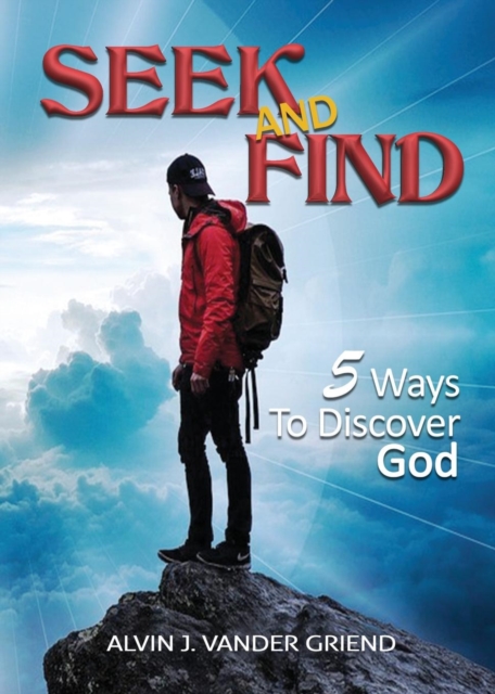 Seek and Find : 5 Ways to Discover God, Paperback / softback Book