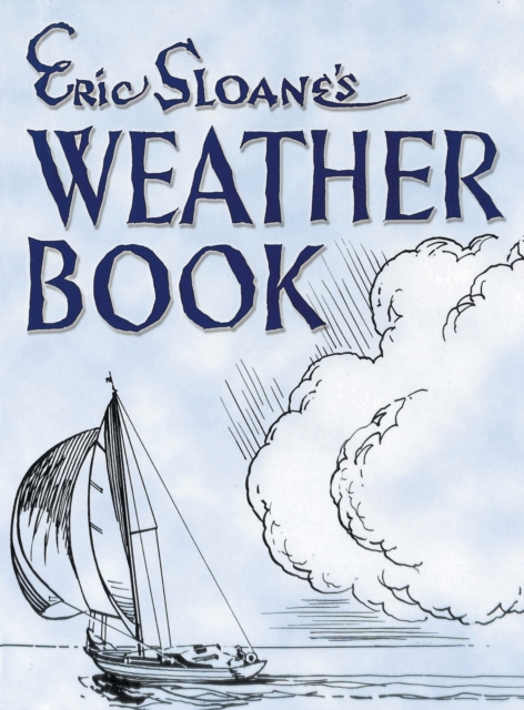 Eric Sloane's Weather Book, Hardback Book