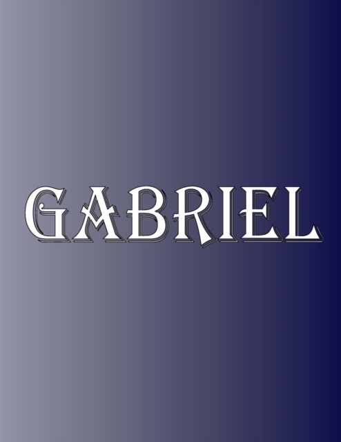 Gabriel : 100 Pages 8.5" X 11" Personalized Name on Notebook College Ruled Line Paper, Paperback / softback Book