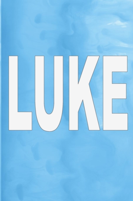 Luke : 100 Pages 6 X 9 Personalized Name on Journal Notebook, Paperback / softback Book