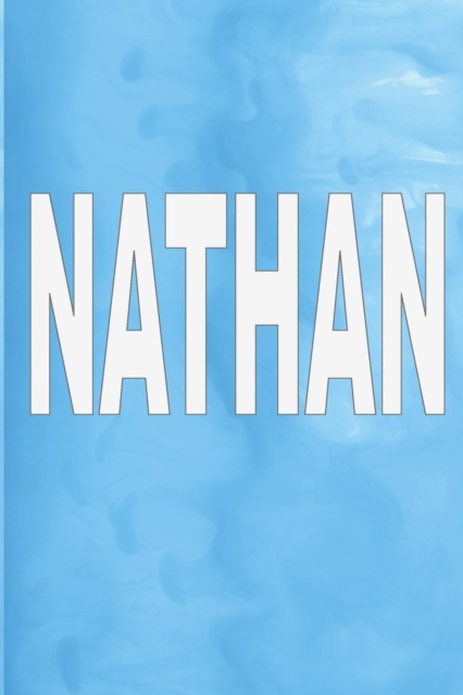 Nathan : 100 Pages 6 X 9 Personalized Name on Journal Notebook, Paperback / softback Book