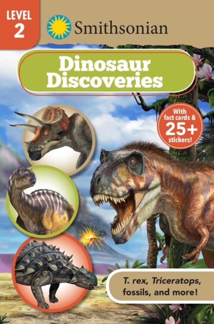 Smithsonian Reader Level 2: Dinosaur Discoveries, Paperback / softback Book