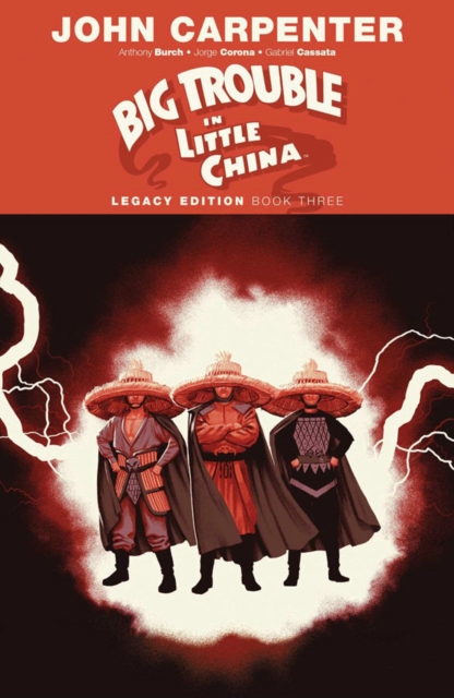 Big Trouble in Little China Legacy Edition Book Three, Paperback / softback Book