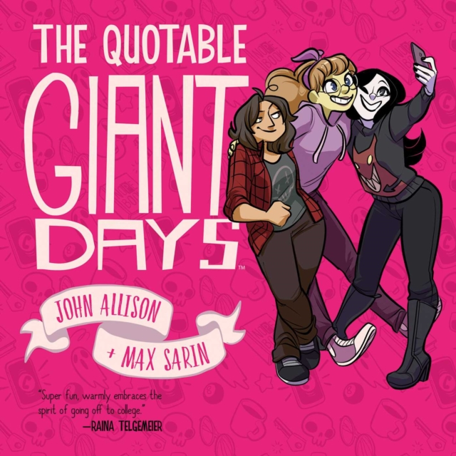 The Quotable Giant Days, Paperback / softback Book