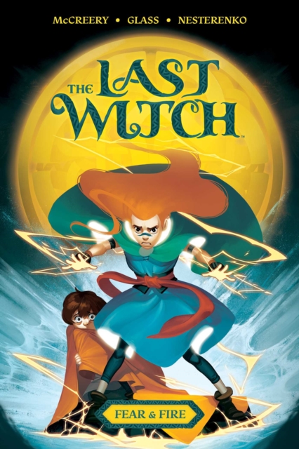 The Last Witch : Fear & Fire, Paperback / softback Book