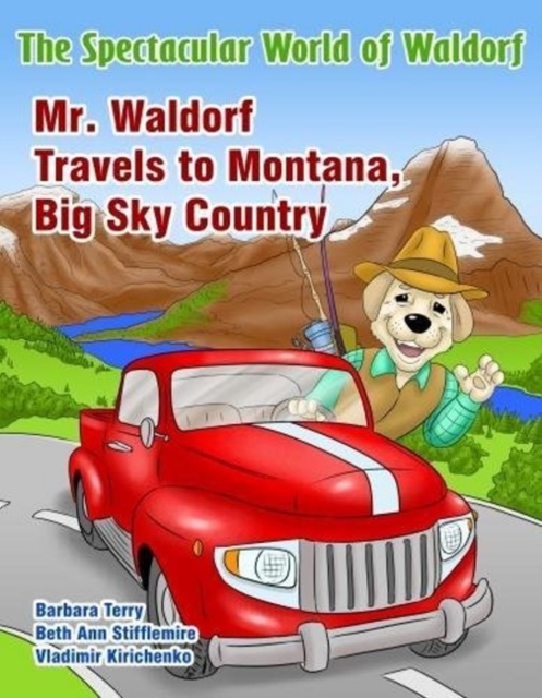 Mr. Waldorf Travels to Montana, Big Sky Country, Paperback / softback Book
