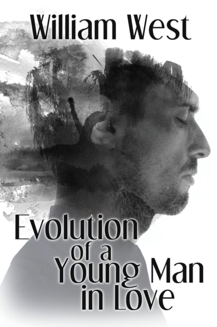 Evolution of a Young Man in Love, Paperback / softback Book