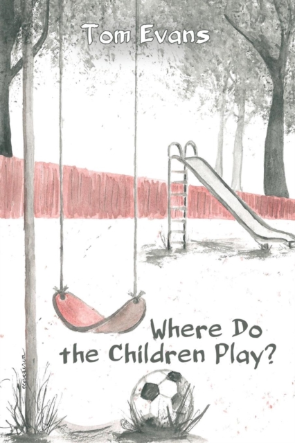 Where Do the Children Play?, Paperback / softback Book