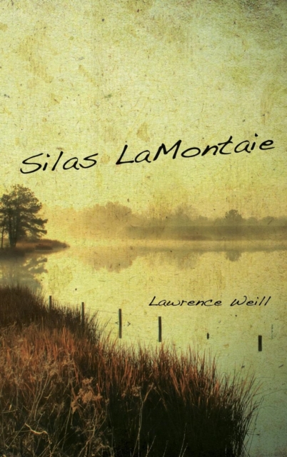 Silas LaMontaie, Hardback Book