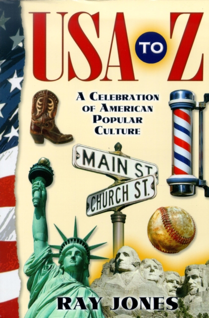 USA to Z : A Celebration of American Popular Culture, Hardback Book