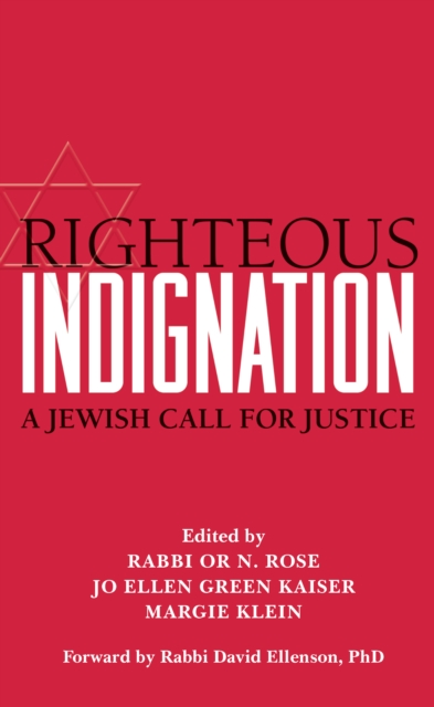 Righteous Indignation : A Jewish Call for Justice, Paperback / softback Book
