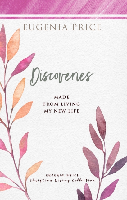 Discoveries : Made from Living My New Life, Paperback / softback Book