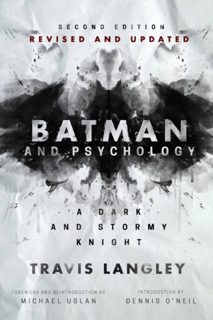 Batman and Psychology : A Dark and Stormy Knight (2nd Edition), Paperback / softback Book