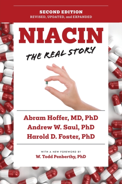 Niacin: The Real Story (2nd Edition), Paperback / softback Book