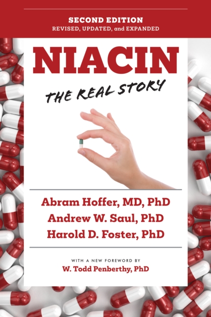 Niacin: The Real Story (2nd Edition), Hardback Book