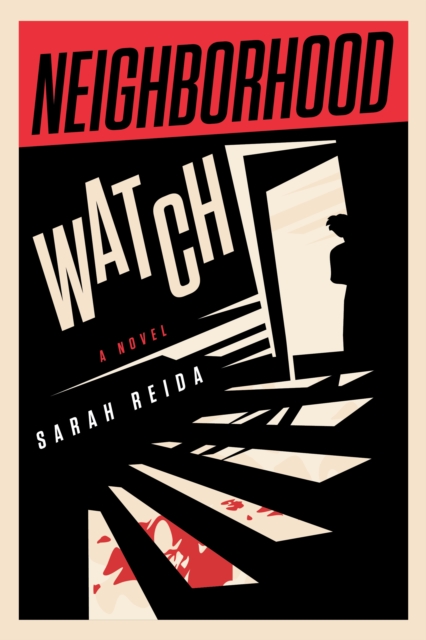 Neighborhood Watch, Hardback Book