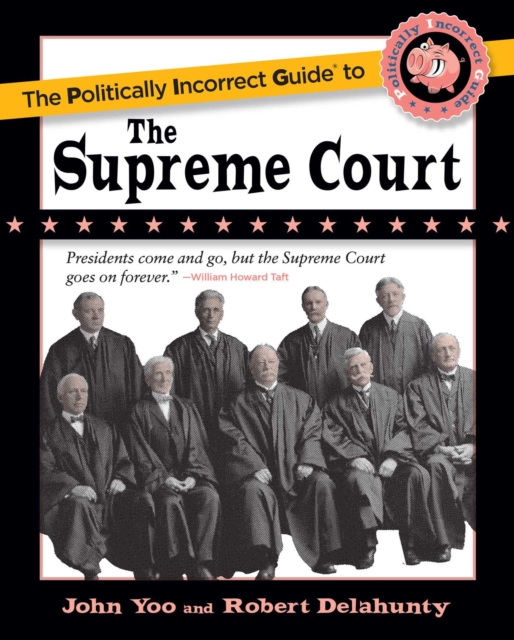 The Politically Incorrect Guide to the Supreme Court, EPUB eBook