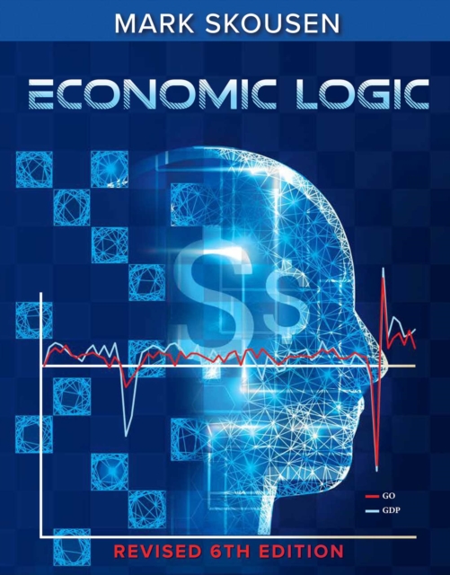 Economic Logic, Sixth Edition, EPUB eBook