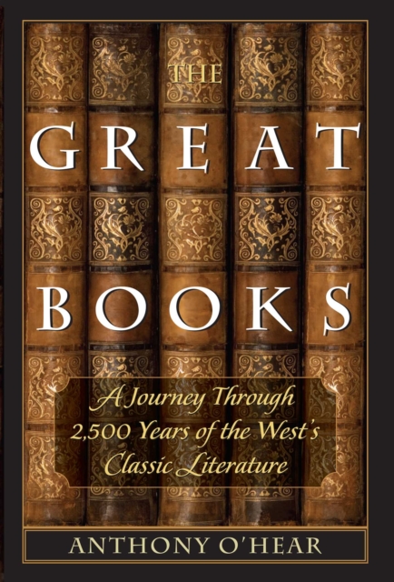 The Great Books : A Journey through 2,500 Years of the West's Classic Literature, EPUB eBook
