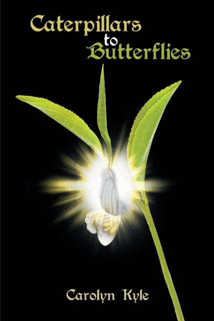 Caterpillars to Butterflies, EPUB eBook