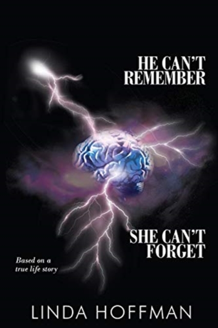 He Can't Remember, She Can't Forget, Paperback / softback Book