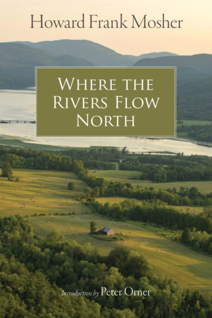 Where the Rivers Flow North, Paperback / softback Book