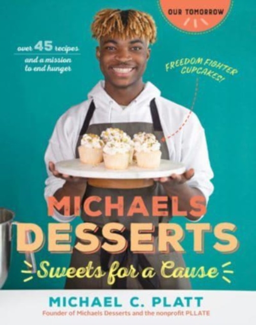 Michaels Desserts : Sweets for a Cause, Paperback / softback Book