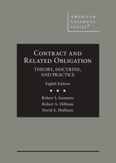 Contract and Related Obligation : Theory, Doctrine, and Practice, Hardback Book