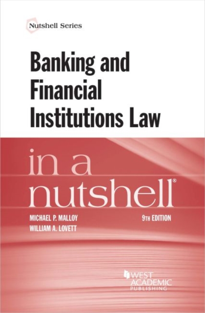 Banking and Financial Institutions Law in a Nutshell, Paperback / softback Book