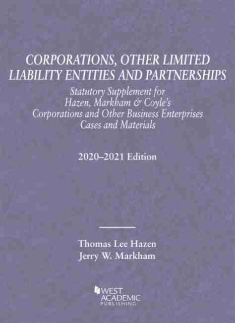 Corporations, Other Limited Liability Entities and Partnerships, Statutory and Documentary Supplement, 2020-2021, Paperback / softback Book