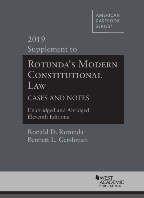 Modern Constitutional Law Cases and Notes, 2019 Supplement to Unabridged and Abridged Versions, Paperback / softback Book