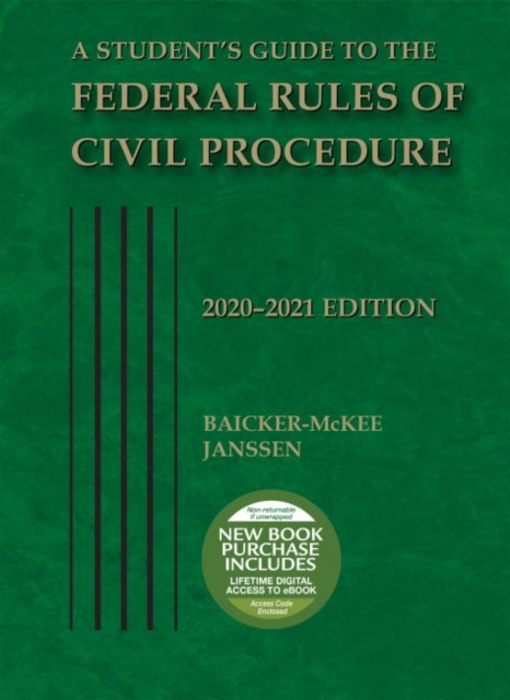 A Student's Guide to the Federal Rules of Civil Procedure, 2020-2021, Paperback / softback Book