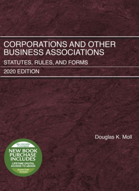 Corporations and Other Business Associations : Statutes, Rules, and Forms, 2020 Edition, Paperback / softback Book