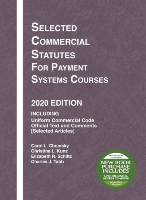 Selected Commercial Statutes for Payment Systems Courses, 2020 Edition, Paperback / softback Book