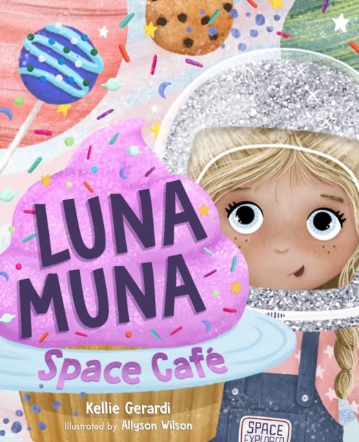 Luna Muna: Space Cafe, Hardback Book