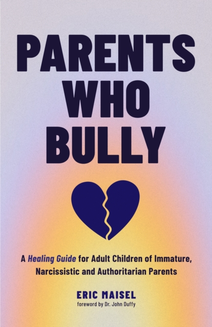 Parents Who Bully, Paperback / softback Book