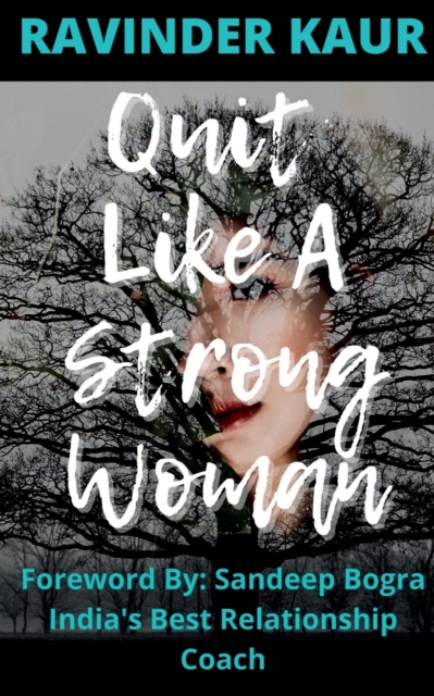 Quit Like a Strong Woman, Paperback / softback Book