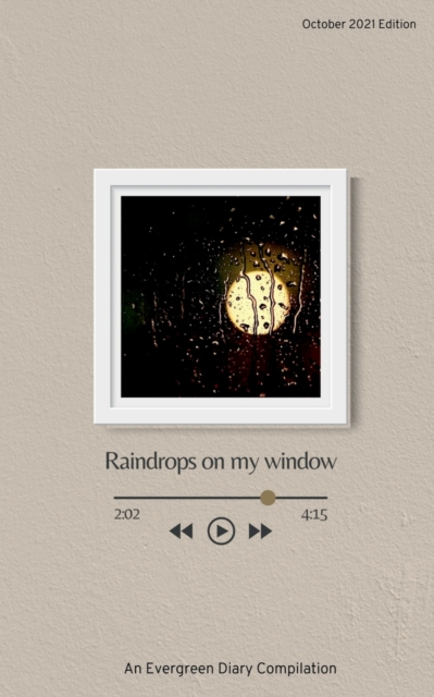 Raindrops on my window, Paperback / softback Book