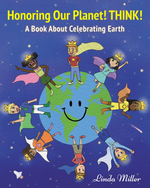 Honoring Our Planet! THINK!, EPUB eBook
