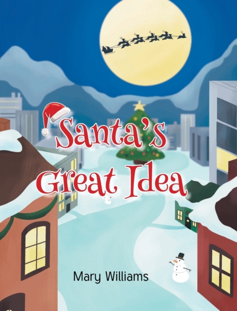 Santa's Great Idea, Hardback Book