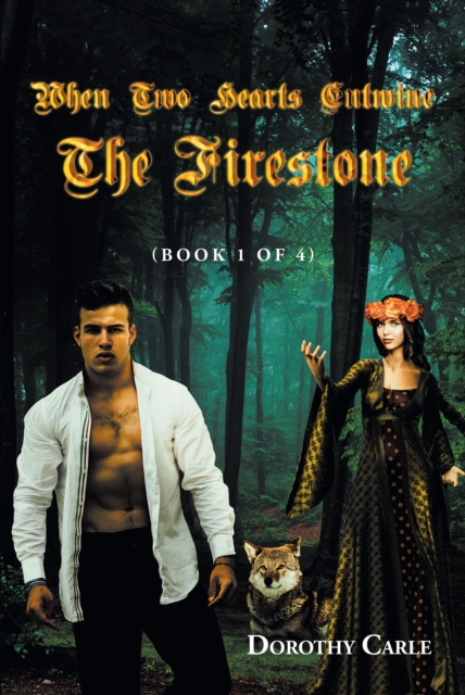 When Two Hearts Entwine The Firestone : (Book 1 of 4), EPUB eBook