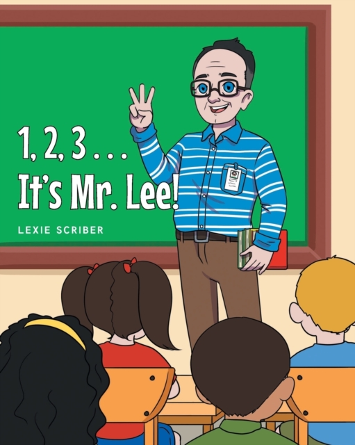 1,2,3 . . . It's Mr. Lee!, Paperback / softback Book