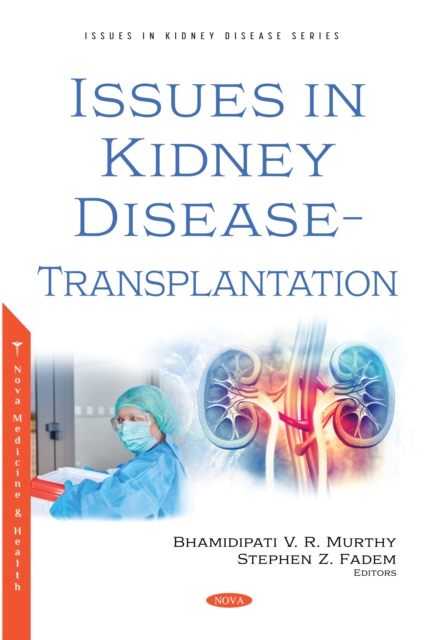 Issues in Kidney Disease - Transplantation, PDF eBook