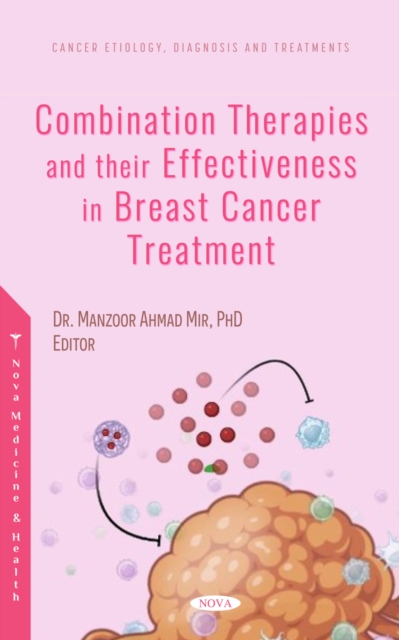 Combination Therapies and their Effectiveness in Breast Cancer Treatment, PDF eBook