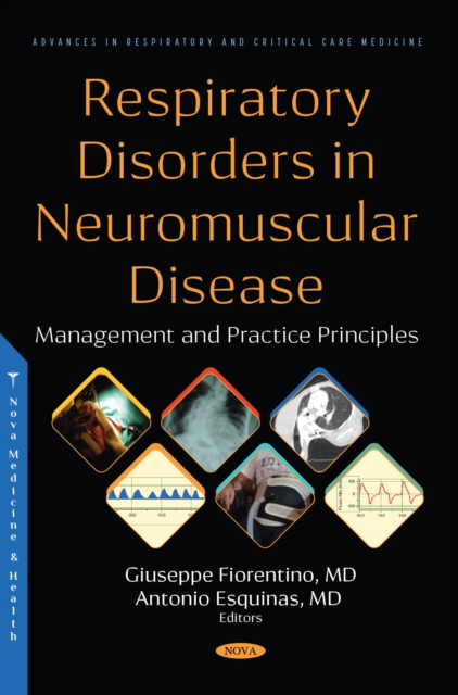 Respiratory Disorders in Neuromuscular Disease: Management and Practice Principles, PDF eBook