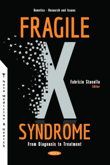 Fragile X Syndrome : From Diagnosis to Treatment, Paperback / softback Book