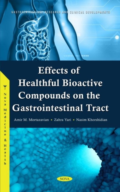 Effects of Healthful Bioactive Compounds on the Gastrointestinal Tract, Hardback Book