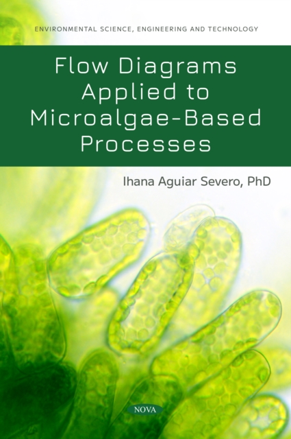 Flow Diagrams Applied to Microalgae-Based Processes, PDF eBook