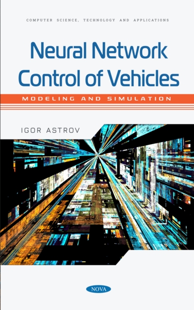 Neural Network Control of Vehicles: Modeling and Simulation, PDF eBook